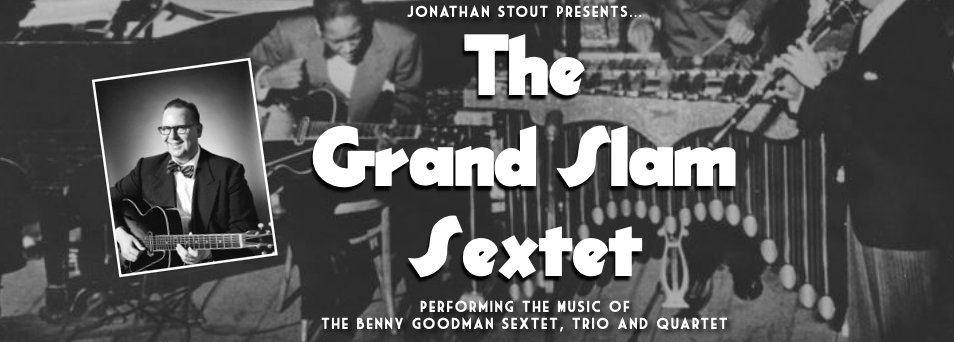 The Grand Slam Sextet — Jonathan Stout and his Campus Five